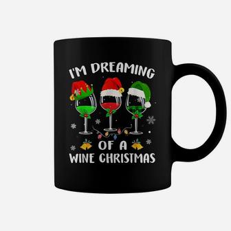 I'm Dreaming Of Wine Christmas Wine Drinking Lover Xmas Gift Coffee Mug | Crazezy
