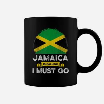 Jamaica Is Calling I Must Go Jamaican Heritage Roots Flag Coffee Mug | Crazezy CA