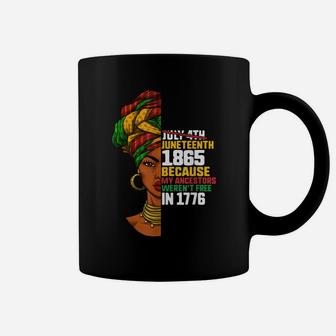 Juneteenth Day Ancestors Free 1776 July 4Th Black African11 Coffee Mug | Crazezy AU