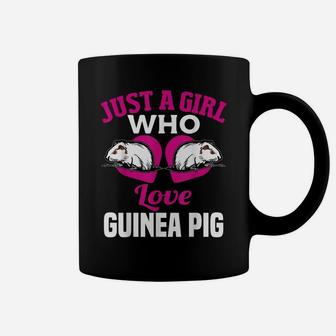 Just A Girl Who Love Guinea Pig Funny Guinea Pig Lover Shirt Coffee Mug | Crazezy