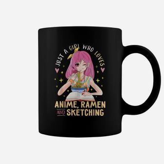 Just A Girl Who Loves Anime Ramen And Sketching Girl Anime Coffee Mug | Crazezy