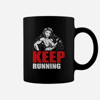 Keep Running Keep Strong Gym Workout Gift Coffee Mug | Crazezy CA