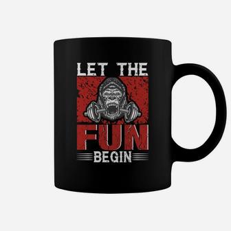 Let The Fun Begin Funny Workout For Gymer Coffee Mug | Crazezy DE