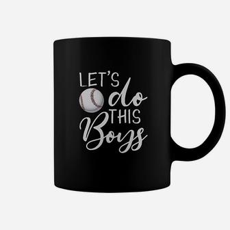 Lets Do This Boys Baseball Mom Mothers Day Coffee Mug | Crazezy