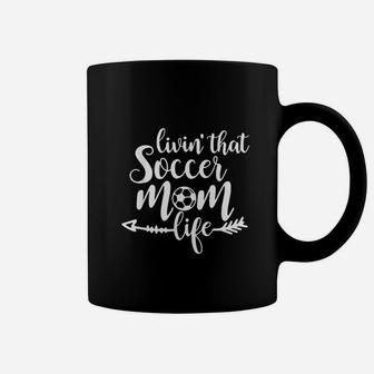 Living That Soccer Mom Life Football Lover Coffee Mug | Crazezy DE