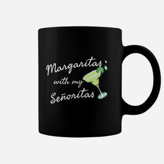 Margaritas With My Senoritas Funny Tee Cinco De Mayo T-Shirt Coffee Mug | Crazezy AU