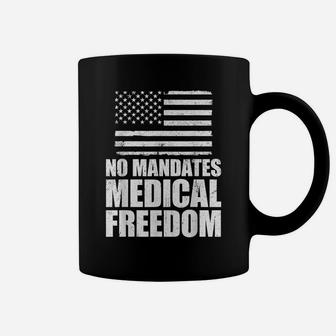 Medical Freedom Shirt Us Flag Medical Freedom No Mandates Coffee Mug | Crazezy DE