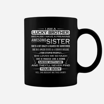 Mens Christmas Gift For Brother From Sister I Am A Lucky Brother Coffee Mug | Crazezy UK