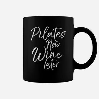 Mens Funny Yoga Gift For Drinkers Cute Pilates Now Wine Later Coffee Mug | Crazezy UK