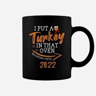 Mens I Put A Turkey In That Oven Pregnancy Thanksgiving Dad Man Coffee Mug | Crazezy