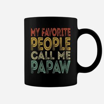 Mens My Favorite People Call Me Papaw Funny Dad Grandpa Gifts Coffee Mug | Crazezy
