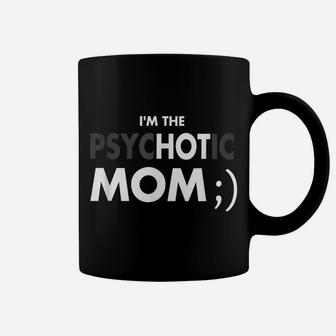 Mom Shirts Funny With Sayings Hot Mother Gifts For Women Coffee Mug | Crazezy