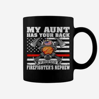 My Aunt Has Your Back Proud Firefighter Nephew Family Gift Coffee Mug | Crazezy