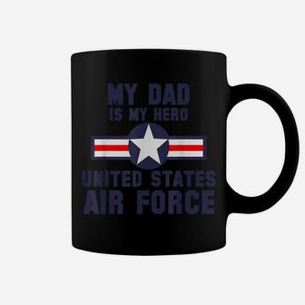 My Dad Is My Hero United States Air Force Vintage Coffee Mug | Crazezy