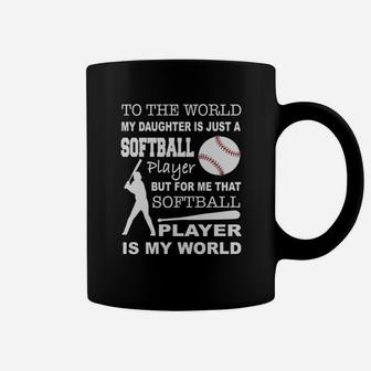 My Daughter Is Just A Softball Player Coffee Mug | Crazezy UK