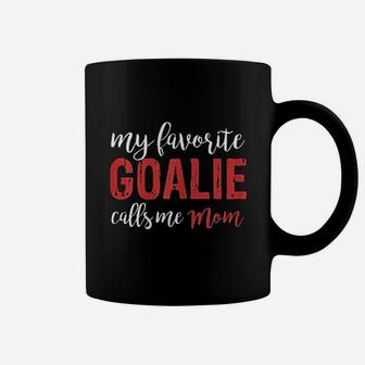 My Favorite Goalie Calls Me Mom Soccer Hockey Gift Mom Coffee Mug | Crazezy