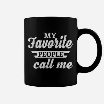 My Favorite People Call Me G-Pa Grandpa Sweatshirt Coffee Mug | Crazezy