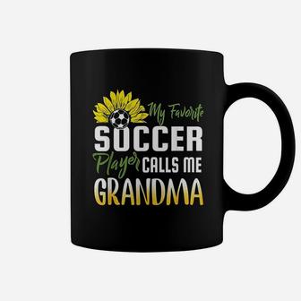 My Favorite Soccer Player Calls Me Grandma Sunflower Coffee Mug | Crazezy DE