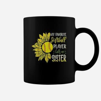 My Favorite Softball Player Calls Me Sister Sunflower Coffee Mug | Crazezy DE