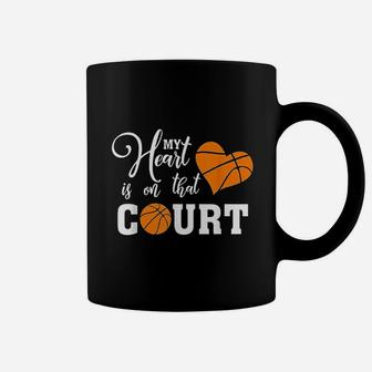 My Heart Is On That Court Basketball Mom Dad Husband Coffee Mug | Crazezy