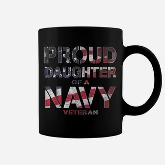 Proud Daughter Retired United States Veteran Navy Usa Flag Coffee Mug | Crazezy