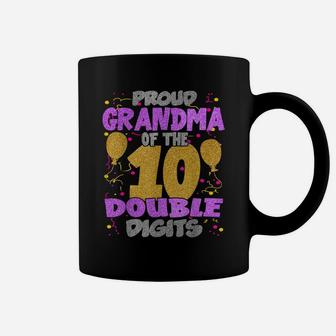 Proud Grandma Of The Double Digits 10Th Birthday 10 Yrs Kids Coffee Mug | Crazezy