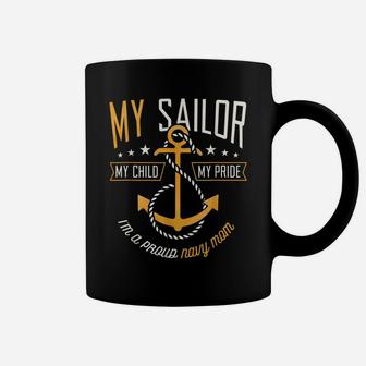 Proud Mom Navy Family Proud Navy Mother For Moms Of Sailors Coffee Mug | Crazezy