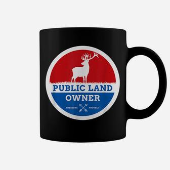 Public Land Owner Elk Hunting Outdoors Coffee Mug | Crazezy