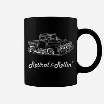 Retired Rollin Retirement T-Shirt Retro Truck Vintage Car Coffee Mug | Crazezy
