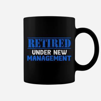Retired Under New Management See Wife For Details Outfit Sweatshirt Coffee Mug | Crazezy