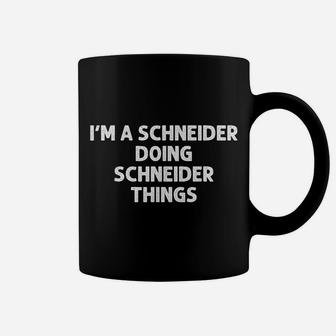 Schneider Gift Funny Surname Family Tree Birthday Reunion Coffee Mug | Crazezy AU