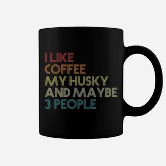 Siberian Husky Dog Owner Coffee Lovers Quote Gift Vintage Coffee Mug | Crazezy