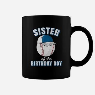 Sister Of The Birthday Boy Funny Baseball Player Girls Coffee Mug | Crazezy AU
