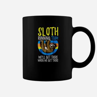 Sloth Gifts For Men Women Running Team Well Get There Coffee Mug | Crazezy
