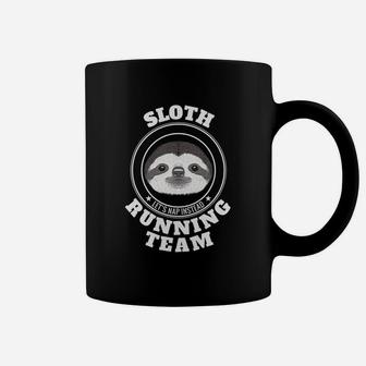 Sloth Running Team Lets Take A Nap Instead Funny Tee Coffee Mug | Crazezy