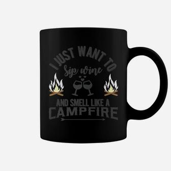 Smell Like A Campfire Sip Wine Cute Women Camping Tee Coffee Mug | Crazezy AU
