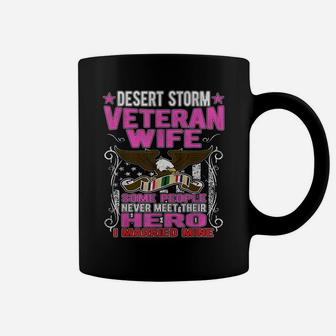 Some Never Meet Their Hero - Desert Storm Veteran Wife Gifts Coffee Mug | Crazezy