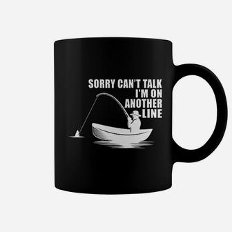 Sorry Cant Talk I Am On Another Line Funny Fishing Coffee Mug | Crazezy CA