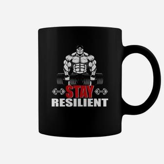 Strong Bodybuilding Stay Resilent Happy Workout Coffee Mug | Crazezy CA