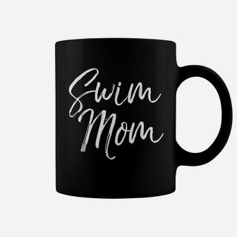 Swim Mom Cute Swimming Mother Team Mama Coffee Mug | Crazezy CA