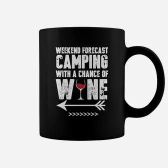 Teelove Weekend Forecast Camping With A Chance Of Wine Tee Coffee Mug | Crazezy