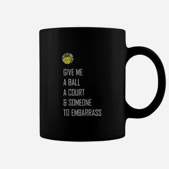 Tennis Give Me A Ball Funny Cute Sports Gift Coffee Mug | Crazezy DE