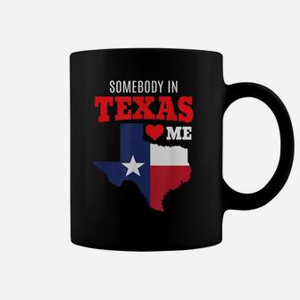 Texas Ya'll State Flag Tx Gift Somebody In Texas Loves Me Coffee Mug | Crazezy
