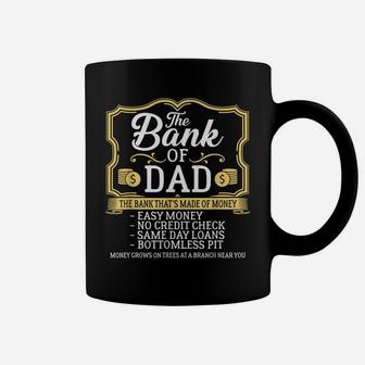 The Bank Of Dad Money Grows On Trees Father's Day Coffee Mug | Crazezy