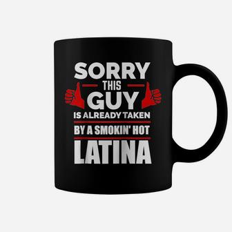 This Guy Is Taken By Smoking Hot Latina Pride Spanish Girl Raglan Baseball Tee Coffee Mug | Crazezy DE