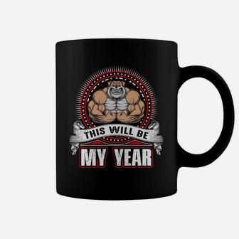 This Will Be My Year Happy Gymer With Workout Coffee Mug | Crazezy