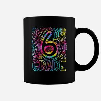 Tie Dye 6Th Grade Typography Team Sixth Grade Teacher Gift Coffee Mug | Crazezy DE