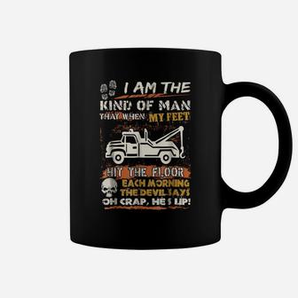 Tow Truck Driver Hit Floor Devil Says He Is Up Tshirt Coffee Mug | Crazezy CA