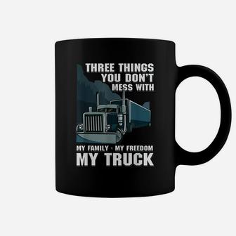Trucker Dad Truck Driver Father Don't Mess With My Family Coffee Mug | Crazezy AU