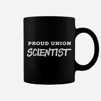 Union Strong Solidarity Shirt Tshirt For Scientists Coffee Mug | Crazezy